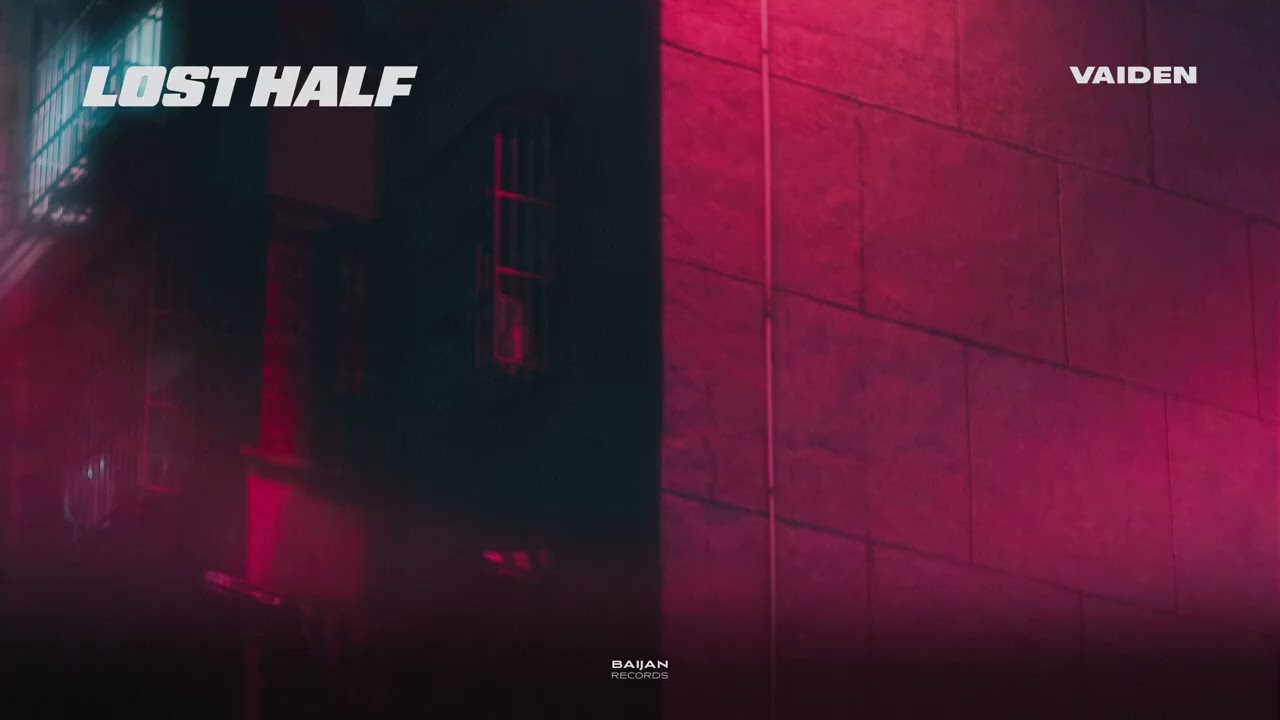 Watch VAIDEN - Lost Half on YouTube Watch VAIDEN - Lost Half on YouTube