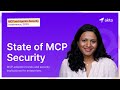 State of MCP Security – Raji Vanninathan (Microsoft) | MCP & Agentic Security Conference 2025