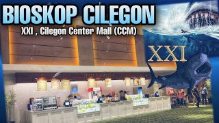 BIOSKOP CILEGON ( XXI , Cilegon Center Mall CCM )