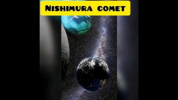 nishimura comet #short #shorts #sciencefacts
