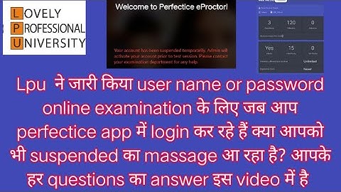 why you are not able to login into your perfectice app?/LPU has sent the  password to the students.