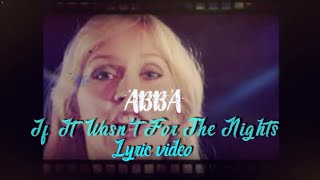 ABBA &quot;If It Wasn&#39;t For The Nights&quot; Lyric Video