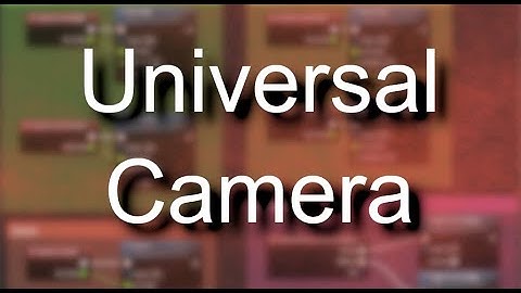 Universal Camera Plugin - Presentation (Outdated)