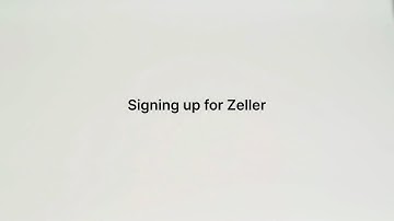 Zeller Tutorials: Signing up for Zeller