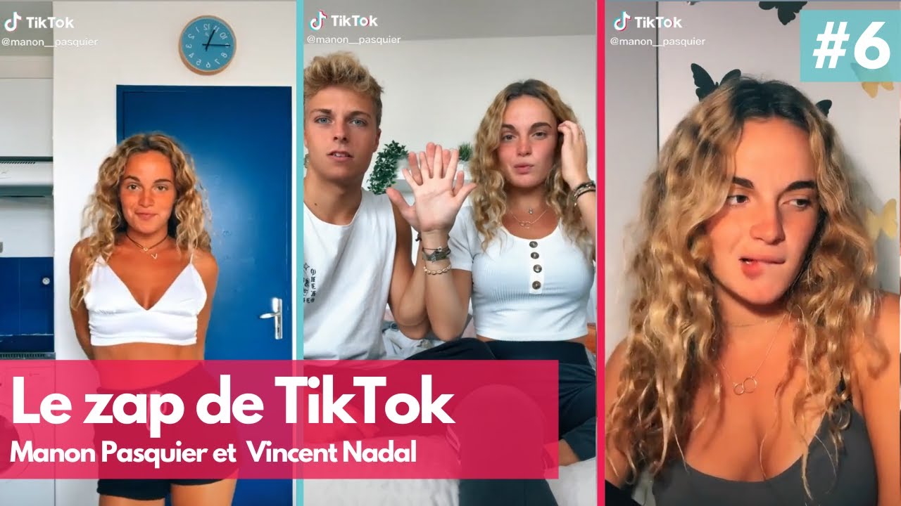 le zap de tiktok manon pasquier et vincent nadal 6 youtube