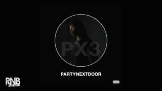 PARTYNEXTDOOR - High Hopes (CDQ)