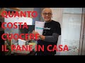 QUANTO COSTA CUOCERE IL PANE A CASA  FACCIAMO BENE IL CONTO prezzo della corrente  e del gas