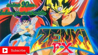 anime jadul sub indo zenki episode 1