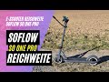 🛴 SoFlow SO ONE PRO  🏆 Reichweitentest (48V, 10AH; 400W)