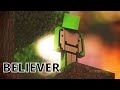 Dream - Believer (A Minecraft Manhunt montage On YouTuber @Dream)