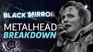 Black Mirror Season 4 Metalhead Breakdown And Easter Eggs!