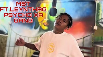 MST FT. @leynthang  PSYCHO XA GANG(official music video 2025)