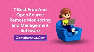 7 Best Free And Open Source Remote Monitoring And Management Software screenshot 5