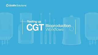 BioLife Solutions Bioproduction Workflows