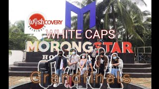 White Caps | Wishcovery Originals | Grandfinals journey | Morong Bataan Vlog Part 1