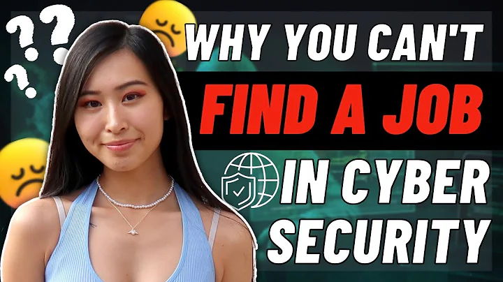 Why You Can't Find a Cyber Security Job (Entry Level): Tips on Getting Your First Cyber Security Job