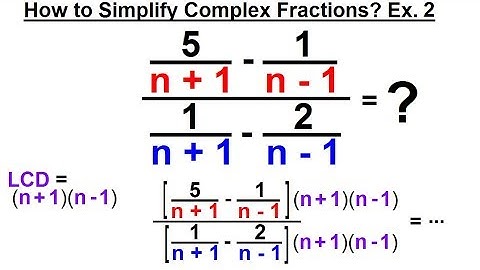 Algebra - Ch. 13: Complex Fractions (4 of 18) How to Simplify a Complex Fraction: Ex. 2
