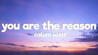 Calum Scott - You Are The Reasons