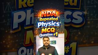 NDA Physics PYQ’s | UPSC NDA 1 2026 Physics Important Questions | Physics By Shubham Sir #ndaphysics