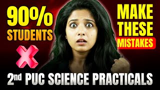 2nd PUC Science Practicals ⚠️ | Mistakes to Avoid | 90% Students Lose Marks Here 😱