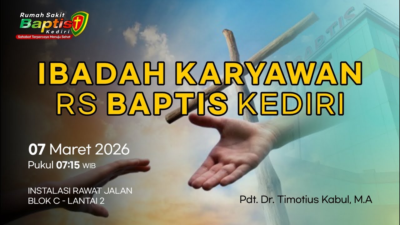 Ibadah Karyawan RS Baptis Kediri, 07 Maret 2026