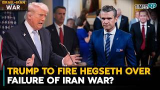 U.S. President Donald Trump To Fire Hegseth Over Failure Of Iran War Iran-Israel-U.S. War