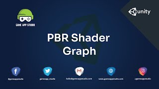 PBR Shader Graph | Unity | Game App Studio