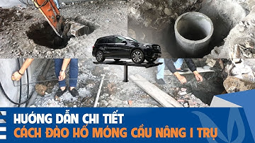 Hướng dẫn chi tiết cách đào hố móng cầu nâng 1 trụ rửa xe ô tô