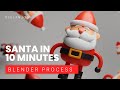 How I made Santa Claus in 10 Minutes - Blender 3.4