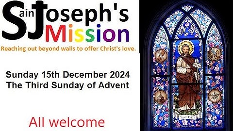 Virtual Service for the 15th December 2024, the Third Sunday of Advent