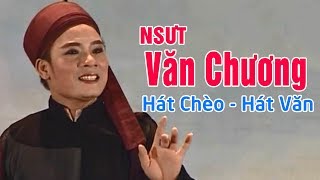 12 Bài Hát Chèo - Hát Văn Hay Nhất 2020 của NSND Văn Chương | CÀNG NGHE CÀNG NGHIỆN