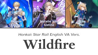 Wildfire (Landau REmix) - Honkai English VAs Cover || Honkai: Star Rail Resimi