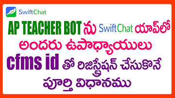 HOW TO REGISTER AP TEACHER BOT IN SWIFT CHAT APP - AP TEACHER BOT REGISTRATION PROCESS IN SWIFT CHAT
