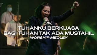 Sari Simorangkir - Tuhanku Berkuasa, Bagi Tuhan Tak Ada Yang Mustahil (Worship Medley)