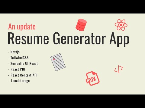 An update - Resume Generator App using Nextjs, TailwindCSS, React PDF, Semantic UI | Akash Devgan