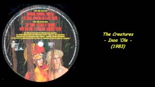 The Creatures - Inoa ‘Ole (1983)