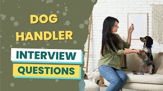 Celebrity Dog Handler Interview Questions (with answers & tips) Wealth