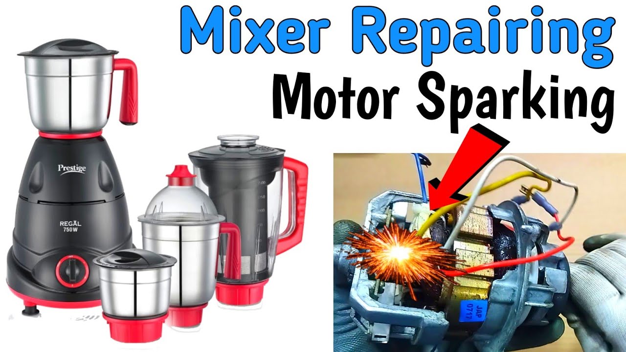 ️ mixer grinder repair hindi mixer machine sparking problem 🔥🔥 YouTube