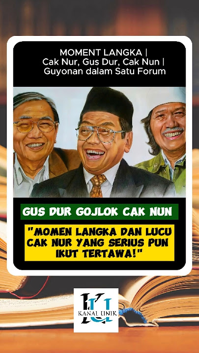 Momen Langka: Gus Dur gojlok Cak Nun. Cak Nurkholis sampai tertawa ' #gusdur #humorgusdur