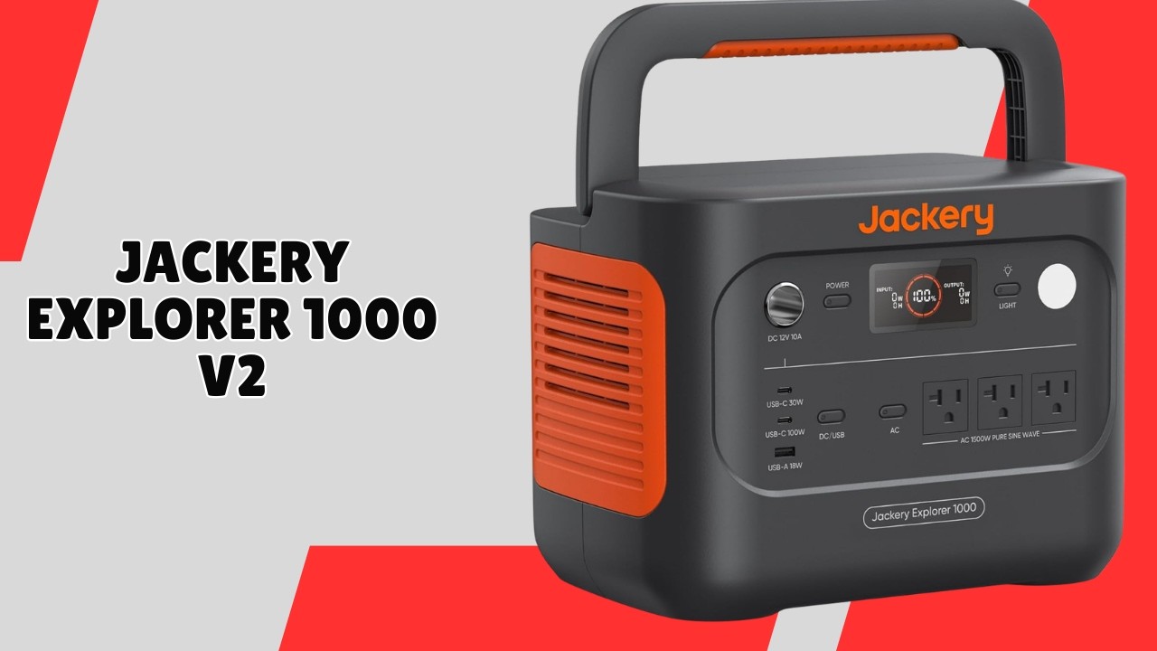 Upgrade Your Off-Grid Lifestyle Today – Jackery Explorer 1000 v2 Portable Power Station – REVIEW