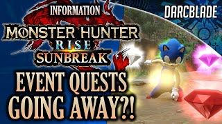 Some Event Quests Are Going Away? Monster Hunter Rise Sunbreak