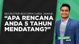 Rekruter Bocorin Cara Jawab Rencana 5 Tahun Kedepan saat interview Kerja