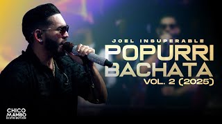 Joel Insuperable - Popurrí de Bachata Vol.2 (2025)