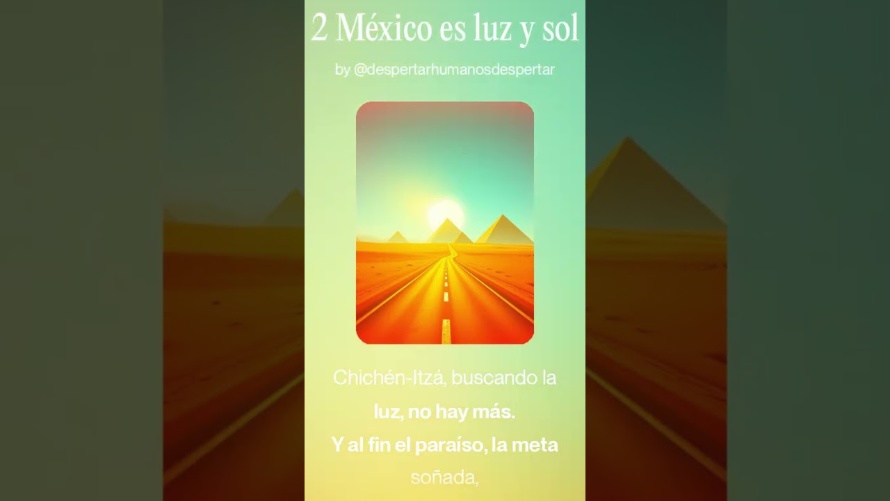 México es Luz y Sol. Vol.2