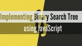 Binary Search Tree in JavaScript | Preorder Traversal | Postorder Traversal | Inorder Traversal