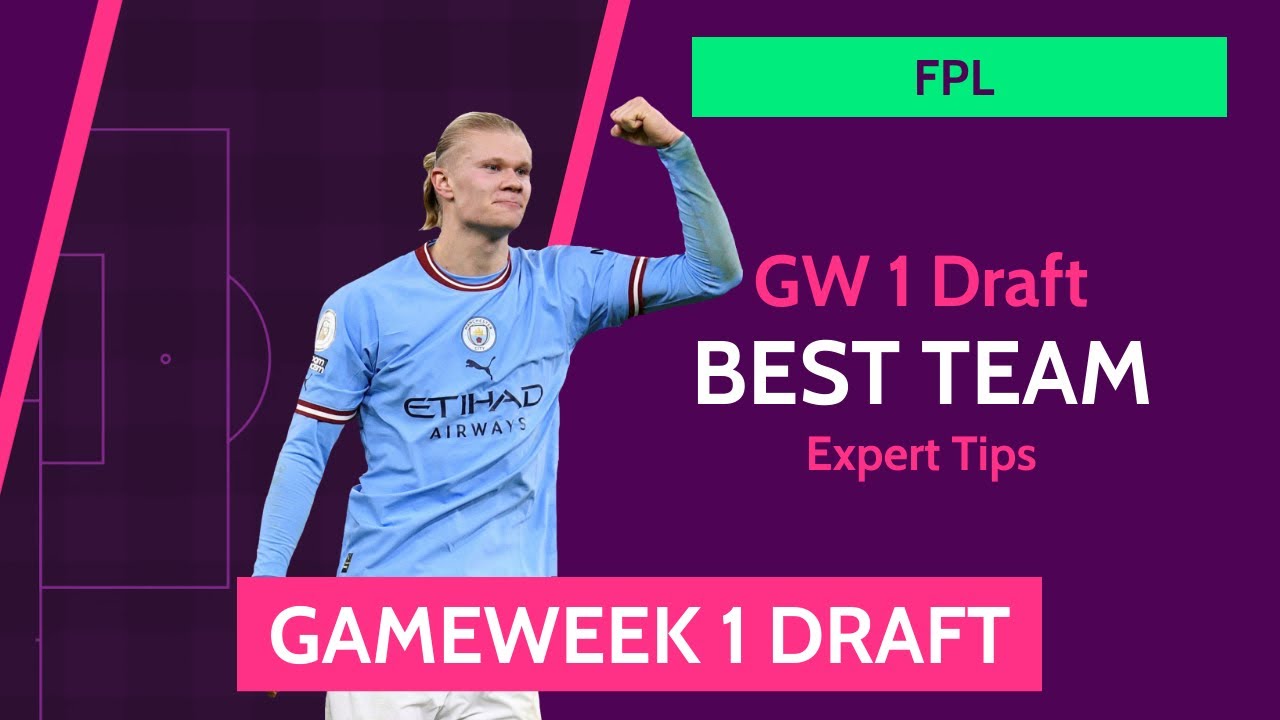 Best FPL DRAFT team and expert tips