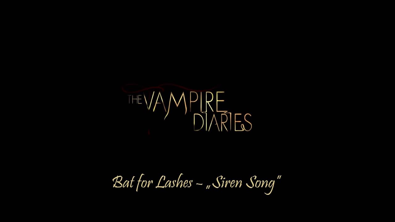 Bat for Lashes „Siren Song” The Vampire Diaries 1x01 Pilot YouTube