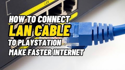 How To CONNECT Ps4 With LanCable And Setup Internet Connection Best Method