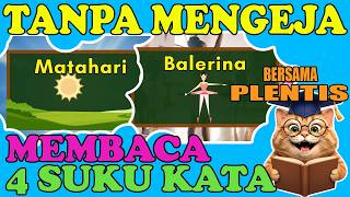 TANPA MENGEJA - BELAJAR MEMBACA 4 SUKU KATA - BELAJAR BERSAMA PLENTIS