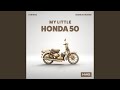 My Little Honda 50 mp3